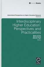 Interdisciplinary Higher Education: Perspectives and Practicalities - Martin Davies, Marcia Devlin, Malcolm Tight