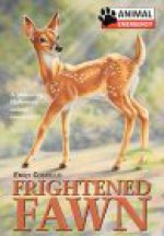 Frightened Fawn - Emily Costello, Larry Day