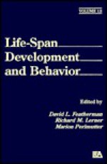 Life-Span Development and Behavior: Volume 12 - David L. Featherman