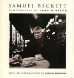 Samuel Beckett: Photographs - John Minihan, Aidan Higgins