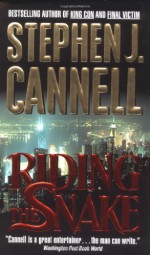 Riding The Snake - Stephen J. Cannell