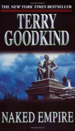 Naked Empire - Terry Goodkind