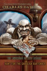 The Adventures of Kyle McGerrt: Hunt for the Ghoulish Bartender - Charles Day