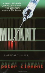 Mutant - Peter Clement