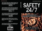 Safety 24/7: Building an Incident-Free Culture - Gregory M. Anderson, Robert L. Lorber