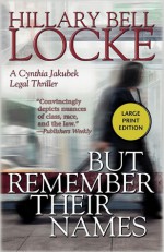 But Remember Their Names - Hillary Bell Locke