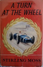 A Turn at the Wheel - Stirling Moss