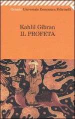 Il Profeta - Kahlil Gibran, Giovanna Francesca Brambilla