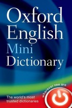 Oxford English Mini Dictionary - Catherine Soanes