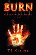 Burn - T.J. Klune