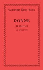 Sermons XV and LXVI. by John Donne - John Donne