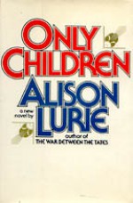 Only Children - Alison Lurie