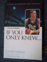 If You Only Knew ... - Chad Varga, Dave Roever