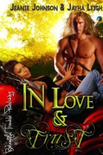 In Love and Trust - Jeanie Johnson, Jayha Leigh