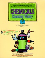 Chemicals: Choosing Wisely, E2: Environment & Education - Cathy Anderson, Jeri Hayes