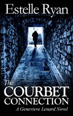 The Courbet Connection (Book 5) (Genevieve Lenard) - Estelle Ryan