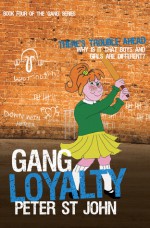 Gang Loyalty - Peter St. John