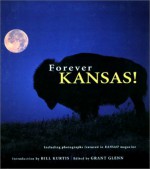 Forever Kansas! - Bill Kurtis