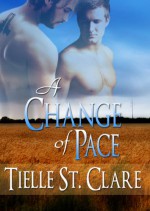 A Change of Pace - Tielle St. Clare