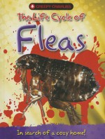 The Life Cycle of Fleas - Clint Twist