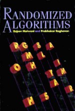 Randomized Algorithms - Rajeev Motwani, Prabhakar Raghavan