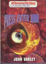 Press Enter - John Varley