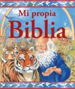 Mi Propia Biblia - Lois Rock, Carolyn Cox