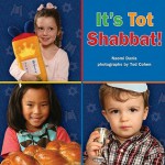 It's Tot Shabbat! - Naomi Danis, Tod Cohen