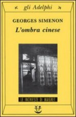 L'ombra cinese - Georges Simenon, Rita de Letteriis