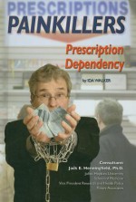 Painkillers: Prescription Dependency - Ida Walker