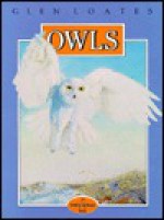 Owls - Bobbie Kalman, Martin Glen Loates, Glen Loates