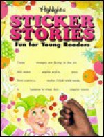 Highlights Sticker Stories #2 - Highlights for Children