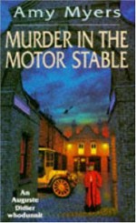 Murder in the Motor Stable - Amy Myers