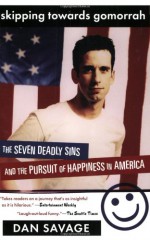 Skipping Towards Gomorrah - Dan Savage