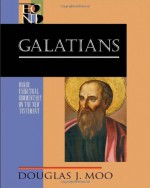 Galatians - Douglas J. Moo