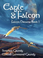 Eagle and Falcon - Stephan Grundy, Melodi Lammond-Grundy