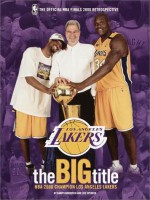 The Big Title Champion Los Angeles Lakers: The Official NBA Finals 2000 Retrospective - National Basketball Association, Barry Rubinstein, Lyle M. Spencer, National Basketball Association Staff