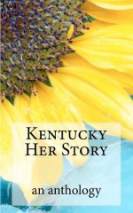 Kentucky Her Story - Ashley Parker Owens