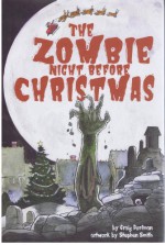 The Zombie Night Before Christmas - Craig Dorfman, Stephen Smith