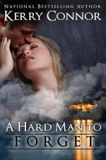 A Hard Man to Forget - Kerry Connor