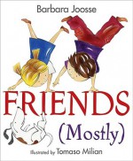 Friends (Mostly) - Barbara Joosse, Tomaso Milian