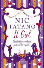 It Girl Episode 1 (HarperImpulse RomCom) - Nic Tatano