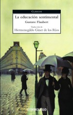 La educación sentimental - Gustave Flaubert, Hermenegildo Giner de los Ríos