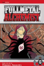 Fullmetal Alchemist, Vol. 13 - Hiromu Arakawa