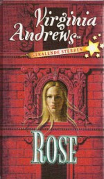 Rose (Stralende Sterren, #3) - V.C. Andrews, Parma van Loon