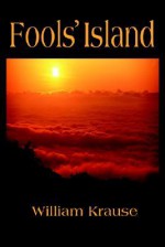 Fools Island - Bill Krause