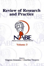 NABE Review of Research and Practice: Volume 3 - Virginia Gonzalez, Josefina Tinajero