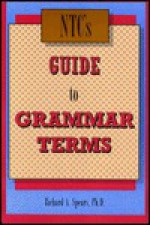 NTC's Guide to Grammar Terms - Richard A. Spears, Steven R. Kleinedler