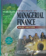 Principles Of Managerial Finance - Lawerence J. Gitman, Lawrence J. Gitman