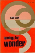 Apology for Wonder - Sam Keen